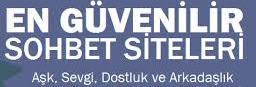 Güvenilir Sohbetler